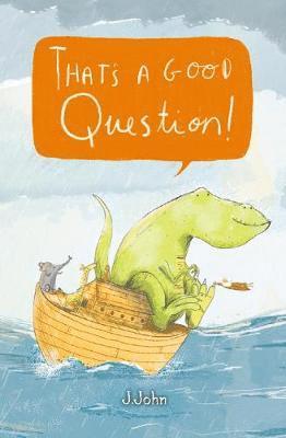 J. John - That's A Good Question, Häftad