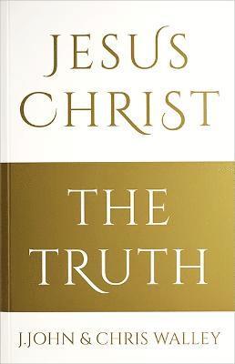 Jesus Christ - The Truth 1