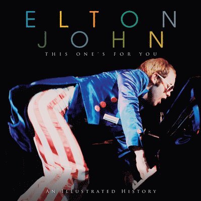 Carolyn McHugh, Carolyn Thomas - Elton John This Ones For You, Inbunden