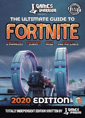 Little Brother Books - Fortnite Guide by GamesWarrior - 2020 Independent Edition, Inbunden
