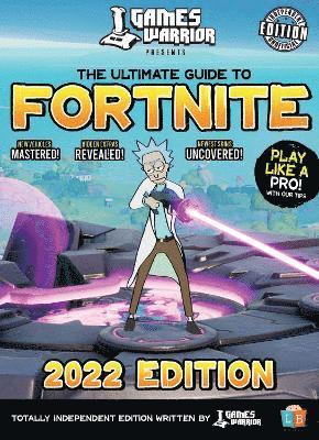 Little Brother Books - Fortnite Ultimate Guide by GamesWarrior 2022 Edition, Inbunden