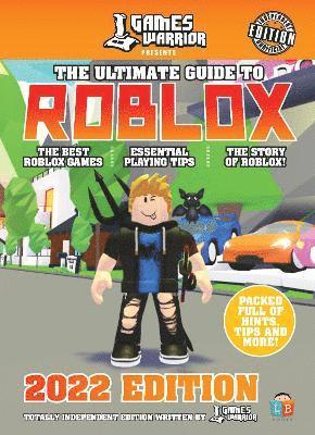 Little Brother Books - Roblox Ultimate Guide by GamesWarrior 2022, Inbunden