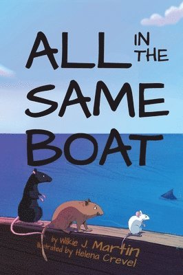 bokomslag All In The Same Boat (Highly Illustrated Special Edition)