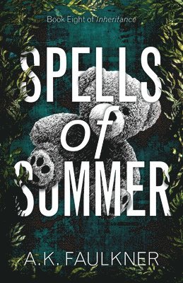 AK Faulkner - Spells of Summer, Häftad