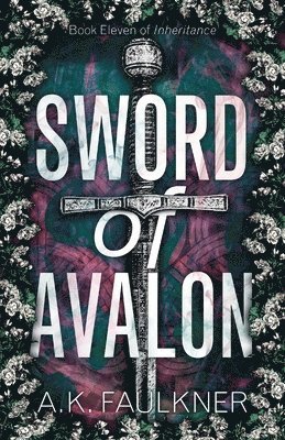 A K Faulkner - Sword of Avalon, Häftad