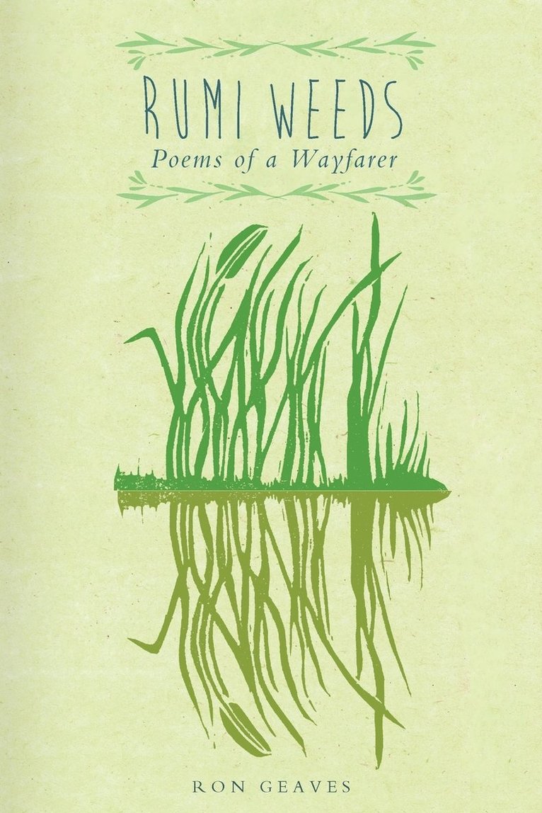 Ron Geaves, Ron (University of Chester UK) Geaves - Rumi Weeds, Häftad