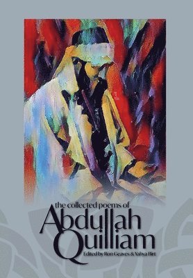 bokomslag The Collected Poems of Abdullah Quilliam