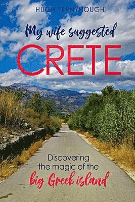 Hugh Fernyhough, Jan Budkowski - My Wife Suggested Crete, Häftad