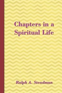 bokomslag Chapters in a Spiritual Life
