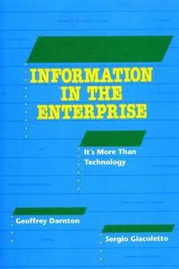 bokomslag Information in the Enterprise: it's more than technology