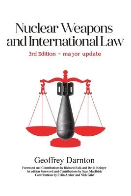 Nuclear Weapons and International Law 1