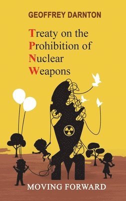 TPNW - Treaty on the Prohibition of Nuclear Weapons 1