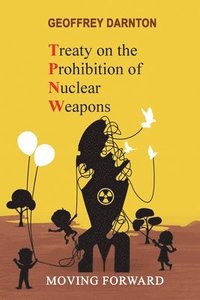 bokomslag TPNW - Treaty on the Prohibition of Nuclear Weapons