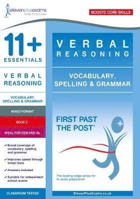 11+ Essentials Verbal Reasoning: Vocabulary, Spelling & Grammar Book 2 1