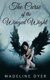 bokomslag The Curse of the Winged Wight