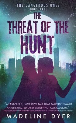 Threat of the Hunt