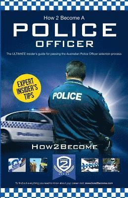 bokomslag How to Become an Australian Police Officer