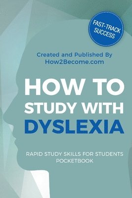 bokomslag How to Study with Dyslexia Pocketbook