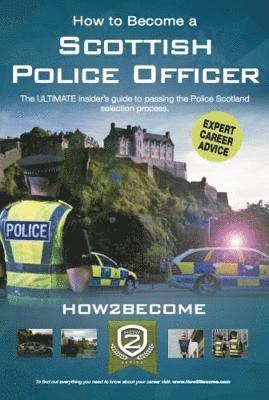 bokomslag How to Become a Scottish Police Officer