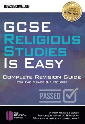 bokomslag GCSE Religious Studies is Easy: Complete Revision Guide for the Grade 9-1 Course