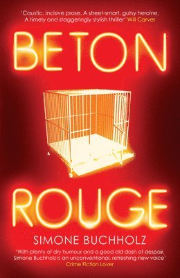 Simone Buchholz - Beton Rouge, Häftad
