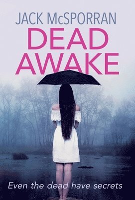 Jack McSporran - Dead Awake, Inbunden