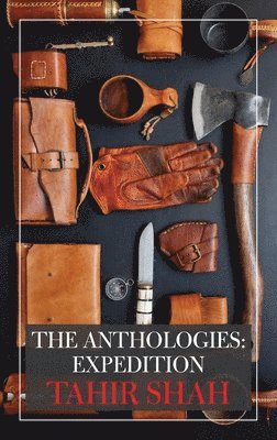 Tahir Shah - Anthologies, Häftad