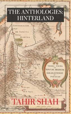 Tahir Shah - Anthologies, Häftad