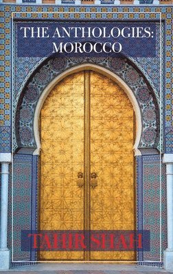 Tahir Shah - Anthologies, Häftad