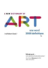 bokomslag A New Dictionary of Art
