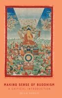 Brian Morris - Making Sense of Buddhism, Inbunden