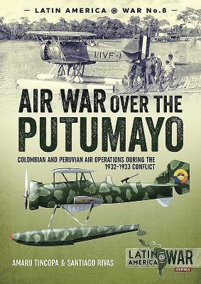 bokomslag Air War Over the Putumayo