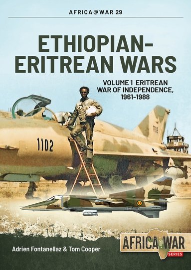 Tom Cooper, Adrien Fontanellaz - Ethiopian-Eritrean Wars, Häftad