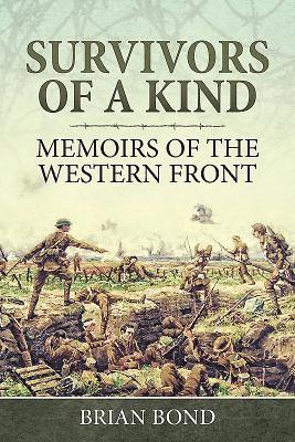 Brian Bond - Survivors of a Kind, Inbunden