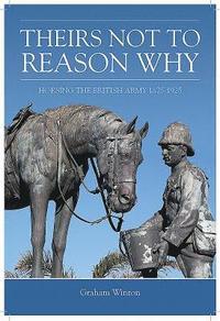 bokomslag Theirs Not To Reason Why
