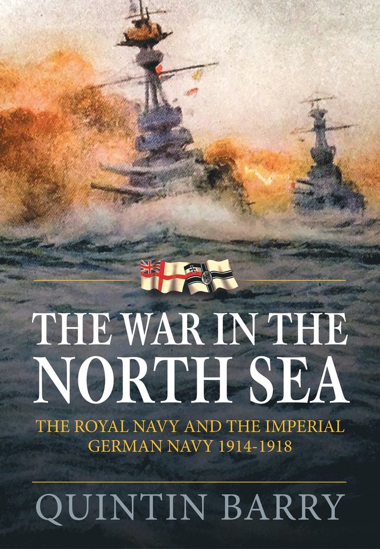 Quintin Barry - The War in The North Sea, Häftad