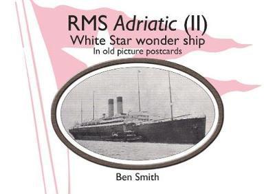 Rms Adriatic (II) 1