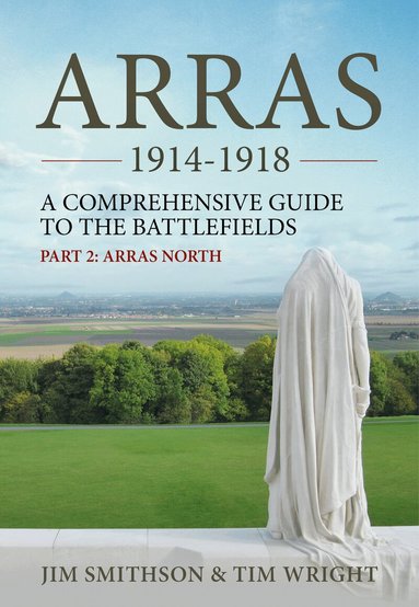 Jim Smithson, Tim Wright - Arras 1914-1918, Häftad