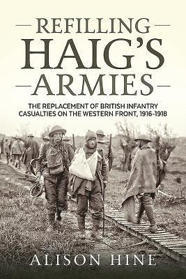 Refilling Haig’s Armies
