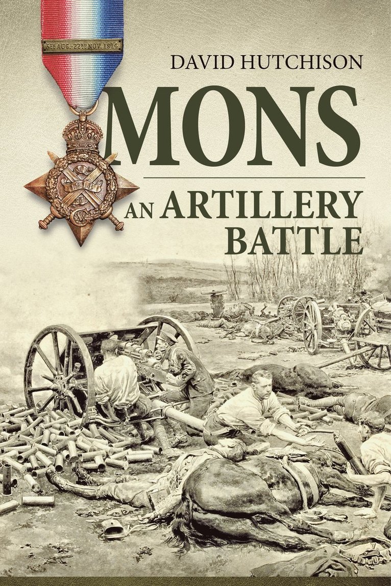 David Hutchison - Mons, an Artillery Battle, Häftad
