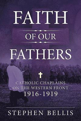 Faith of Our Fathers 1