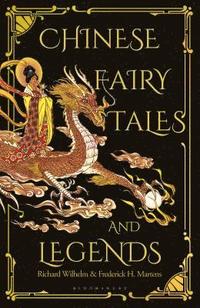 bokomslag Chinese Fairy Tales and Legends