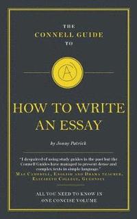 bokomslag The Connell Guide To How To Write An Essay