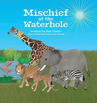 bokomslag Mischief at the Waterhole