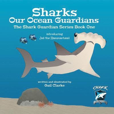 Sharks Our Ocean Guardians 1