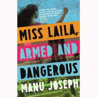 Miss Laila, Armed and Dangerous 1