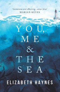 bokomslag You, Me & the Sea