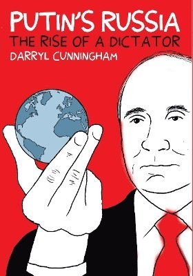 Darryl Cunningham - Putin's Russia, Häftad