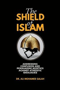 bokomslag The Shield of Islam