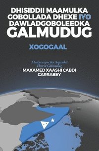 bokomslag Dhisiddii Maamulka Gobollada Dhexe iyo Dawladgoboleedka Galmudug